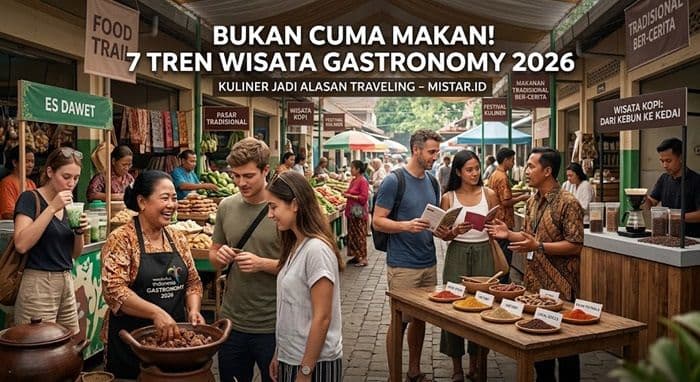 bukan_cuma_makan_7_tren_wisata_gastronomi_2026_yang_bikin_kuliner_jadi_alasan_traveling