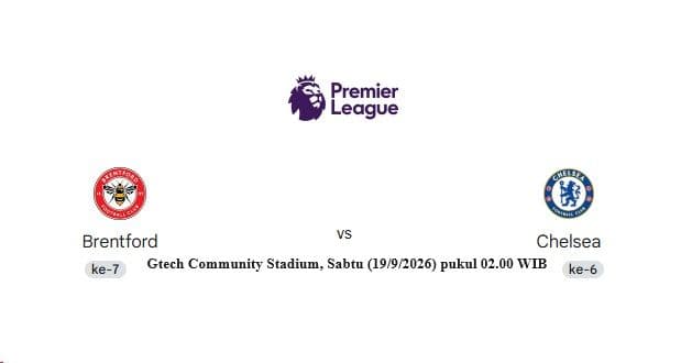 prediksi_brentford_vs_chelsea_the_bees_bisa_jadi_batu_sandungan_the_blues
